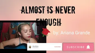 ALMOST IS NEVER ENOUGH by Ariana Grande