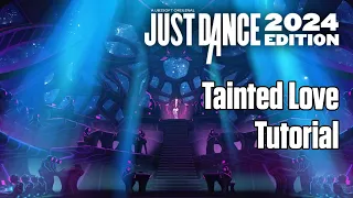 Tainted Love - The Just Dancers - TUTORIAL - Just Dance 2024 Edition