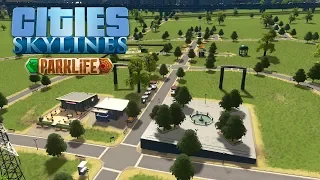 Cities Skylines Parklife DLC - Первый городской парк! #39