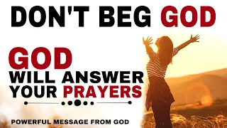 HOW GOD WILL ANSWER YOUR PRAYERS BECAUSE OF YOUR FAITH - CHRISTIAN MOTIVATION