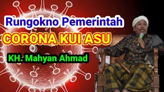 CORONA ASU- KH. Mahyan Ahmad- Dengarkan ini Pemerintah#viral #pengajianlucu