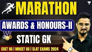 Static GK | Awards and Honours -II | CUET UG | MHCET UG | SLAT 2024 | JMI