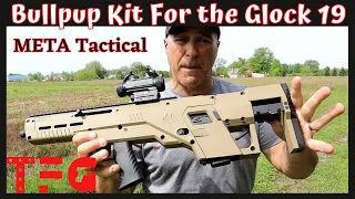 Meta Tactical Apex Bullpup Kit for Glock 19 - TheFirearmGuy