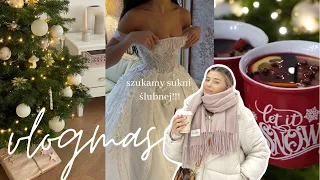 VLOGMAS: SZUKAMY SUKNI ŚLUBNEJ! *kupujemy i stroimy choinkę* 🎄🫶🏼