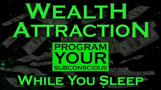 I AM WEALTHY - Manifest Wealth While You Sleep Affirmations