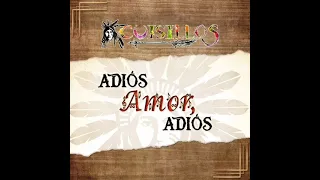 Banda Cuisillos Adiós Amor Adiós