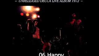 06 Happy - The Rolling Stones - Unreleased Decca Live Album 1972