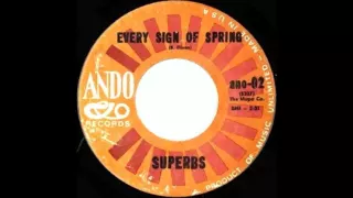 The Superbs - Every Sign of Spring - Late '60s NC Soul