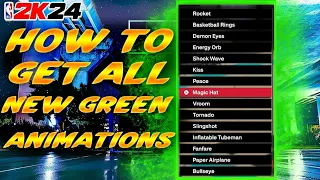 HOW TO GET ANY GREEN ANIMATION FOR FREE IN NBA2K24!