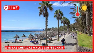🔴LIVE: SCORCHING Tenerife HEATWAVE- Las Americas Beach Coffee & Chat ☀️ 🔥