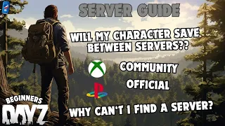 Beginners Guide to Servers on DayZ Console | Xbox | Playstation