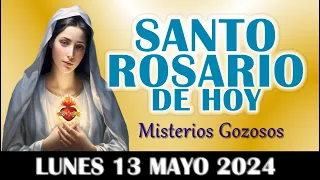 🌹SANTO ROSARIO DE HOY CORTO LUNES 13 MAYO 2024 MISTERIOS GOZOSOS 🌹SANTO ROSARIO DE HOY