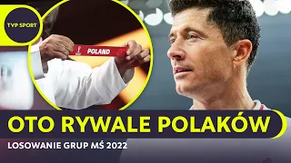 POLACY POZNALI RYWALI NA MŚ 2022 W KATARZE. GRUPA MARZEŃ CZY ŚMIERCI? | LOSOWANIE