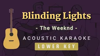 Blinding Lights - The Weeknd [Acoustic Karaoke | Lower Key]