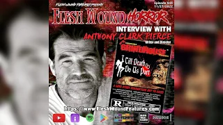 Interview with Anthony Clark Pierce | Director | Fingerlakes Grindhouse | TILL DEATH DO US PART |844