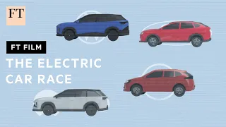 Who is going to win the electric car race? | FT Film