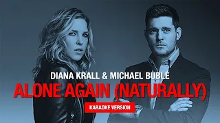 Diana Krall & Michael Bublé ALONE AGAIN (NATURALLY) #ktv #karaoke #instrumental