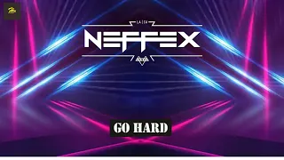 NEFFEX - Go Hard [Copyright Free]