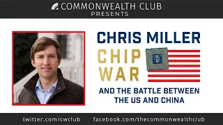 Chris Miller: Chip War and the Battle Between the US and China