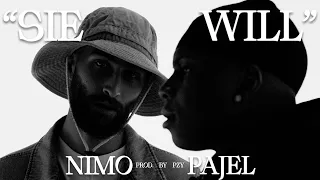 Pajel x Nimo - SIE WILL [official video]