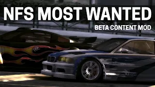 NFS Most Wanted - Beta Content Mod / Return of Roger