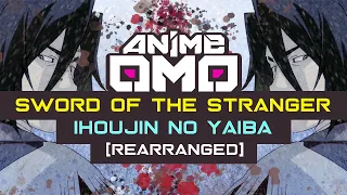 [ANIMEOMO] 「Sword of the Stranger」 - 「Ihojin no Yaiba」(Rearranged | Extend)