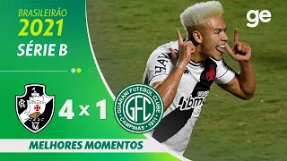 VASCO 4 X 1 GUARANI | MELHORES MOMENTOS | 14ª RODADA BRASILEIRÃO SÉRIE B 2021 | ge.globo