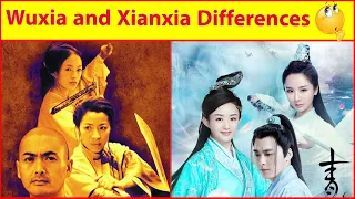 Wuxia and Xianxia Differences😵,Chinese Drama😍