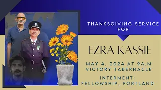 Thanksgiving Service for the Life of Ezra Kassie