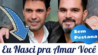 Eu nasci pra amar você - Como tocar | Zezé di Camargo e Luciano | Sem pestana