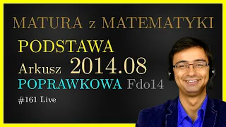 Matura z Matematyki CKE Rozszerzenie Fdo14 2014.06 (poprawkowa) cały arkusz