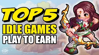 PASSIVE INCOME? Top 5 Play to Earn Crypto IDLE GAMES Right Now