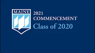 UMaine Virtual Commencement Class of 2020