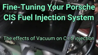 How to Fine Tune Your Porsche CIS Fuel Injection