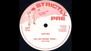 Mr. Stone - Jah Jah Higher Than I