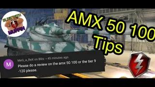 Tips and Tricks AMX 50 100 WOT Blitz