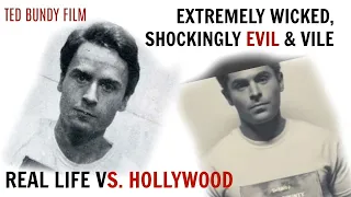 EXTREMELY WICKED SHOCKINGLY EVIL & VILE |  Ted Bundy Film | real life vs hollywood