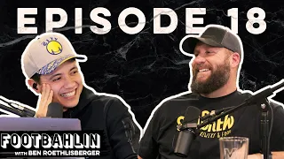 Big Ben talks Franco Harris, Pat McAfee, Steelers vs Ravens and more! Footbahlin Ep. 18