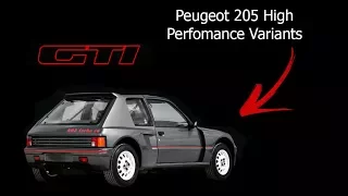 Peugeot 205 High Perfomance Variants   A mythical hot hatch