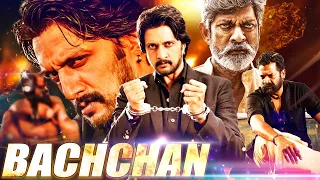 Bachchan Full South Indian Hindi Dubbed Movie | Sudeep Movies In Hindi Dubbed Full 2022