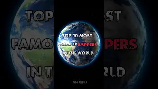 Top 10 Most Famous Rappers In The World     #shorts #rappers #world #viral