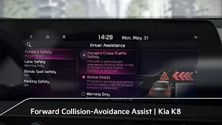 Forward Collision-Avoidance Assist｜Kia K8