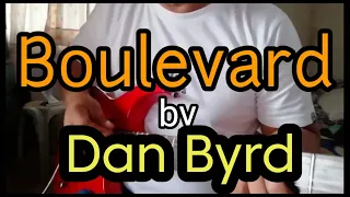 BOULEVARD by Dan Byrd My Guitar instrumental #leosabillo