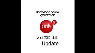 [KOMPILACJA] PULS 2 - Oprawy graficzne z lat 2012-dziś (Update)