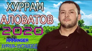 ХУРРАМ-АЛОВАТОВ***2020 МУНД МУ СОЗЕН ПИС ТУЯФ