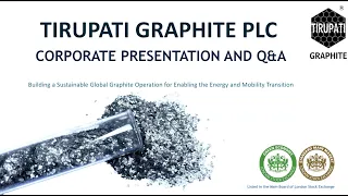 TIRUPATI GRAPHITE PLC - Shareholder Q&A