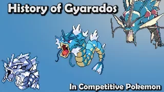 How GOOD was Gyarados ACTUALLY? - History of Gyarados in Competitive Pokemon (Gens 1-6)