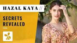 Things You Didn't Know About Hazal Kaya
