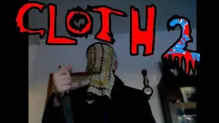 Cloth 2 - the sequel of my short horror 2016 (that became feature lenght)