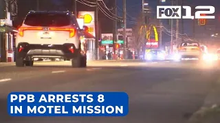 8 arrested in PPB motel mission in NE Portland